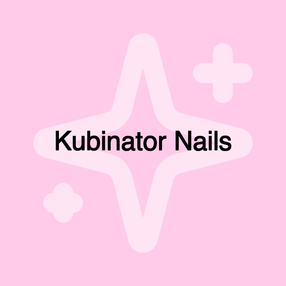 Kubinator Nails