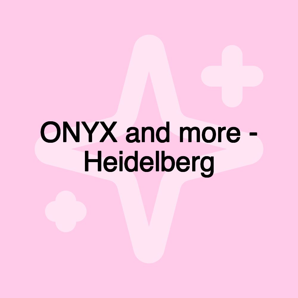 ONYX and more - Heidelberg