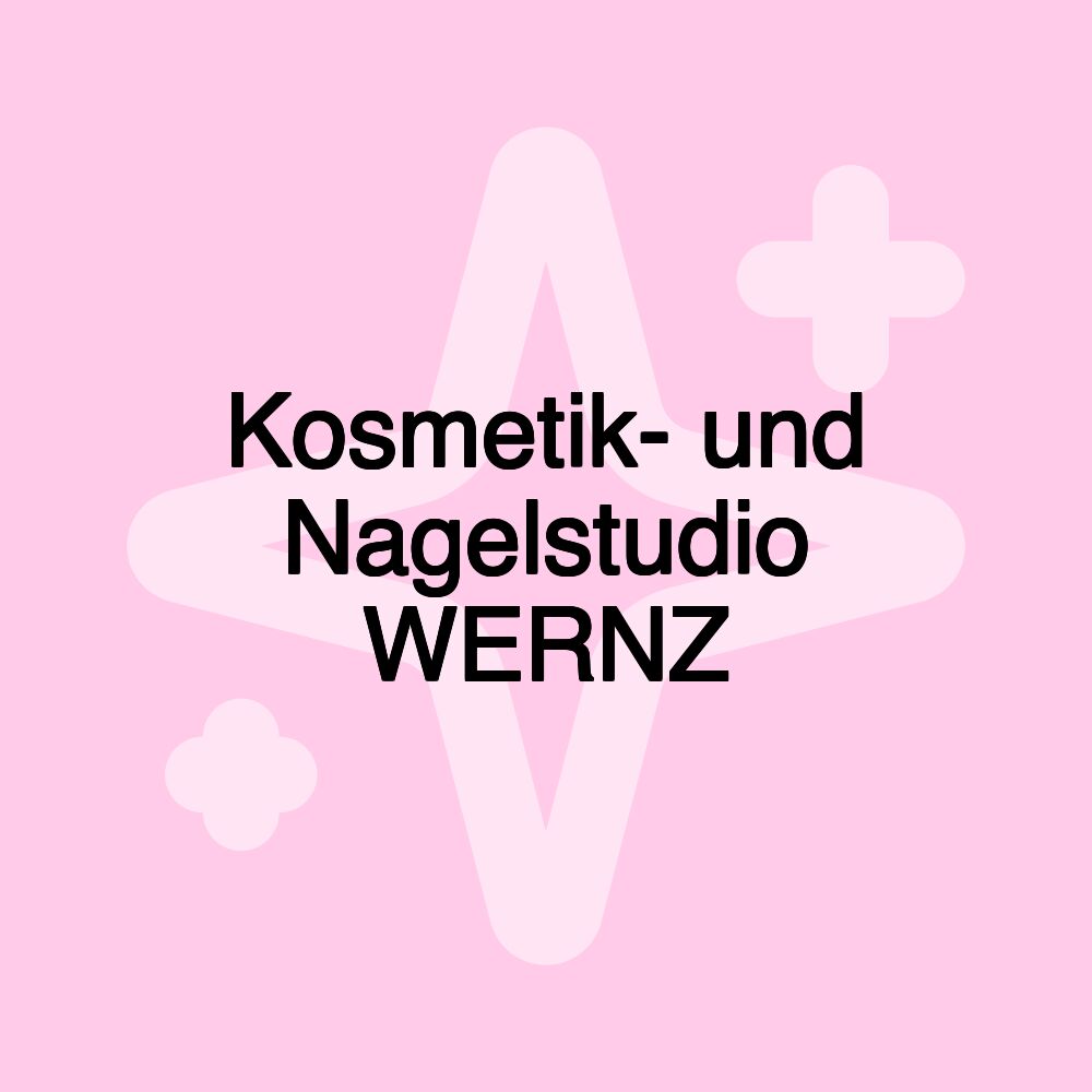 Kosmetik- und Nagelstudio WERNZ