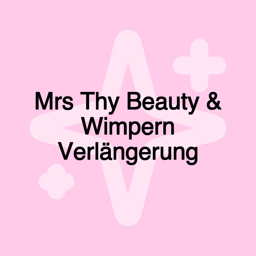 Mrs Thy Beauty & Wimpern Verlängerung