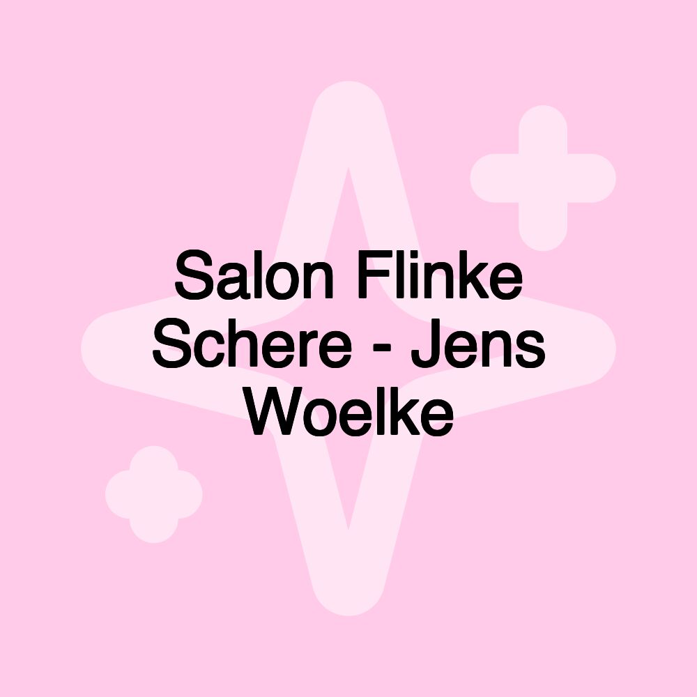 Salon Flinke Schere - Jens Woelke