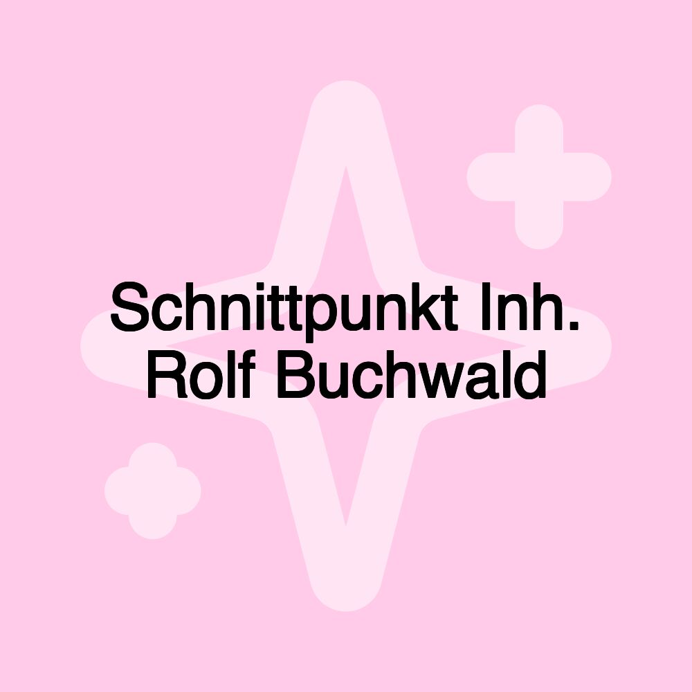 Schnittpunkt Inh. Rolf Buchwald