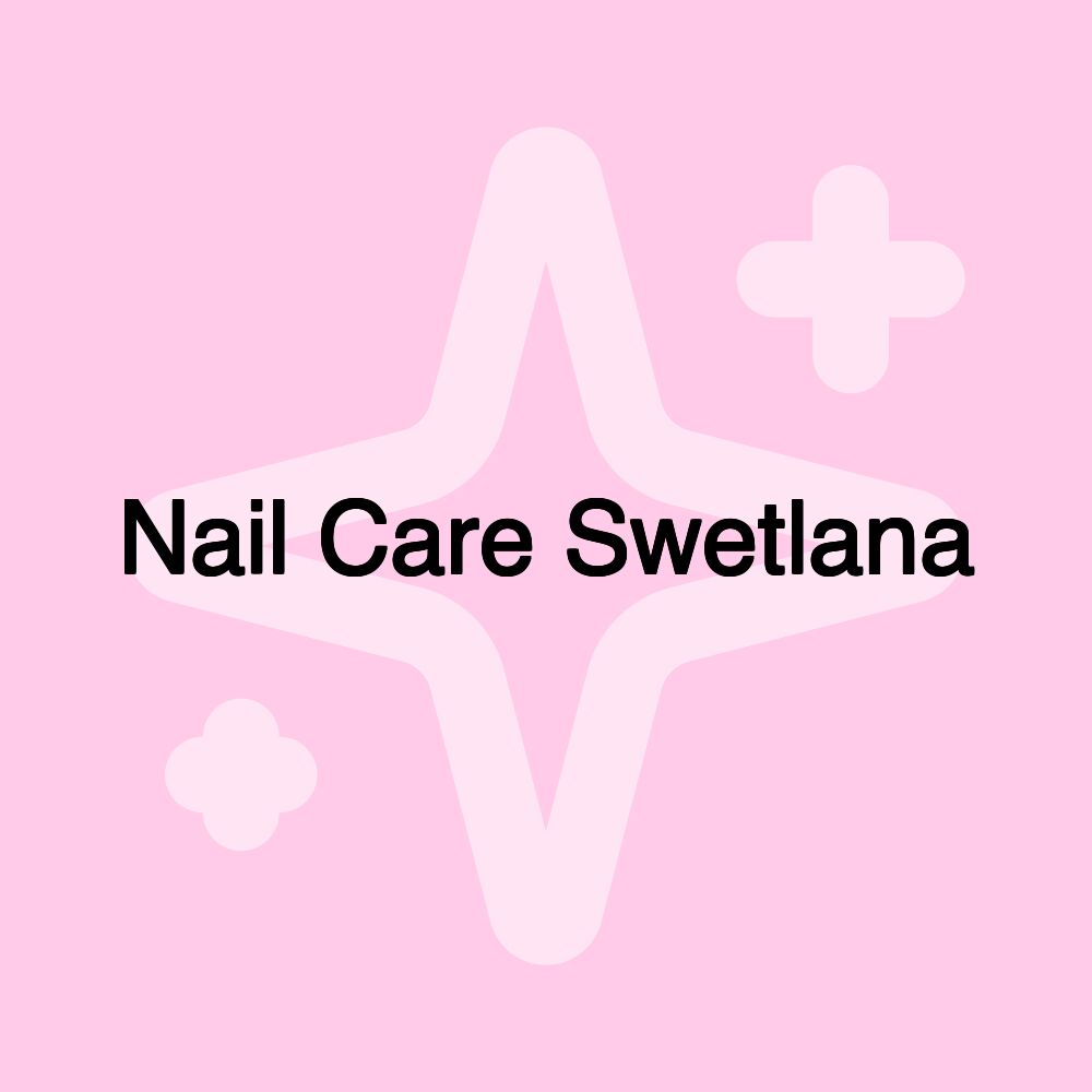 Nail Care Swetlana