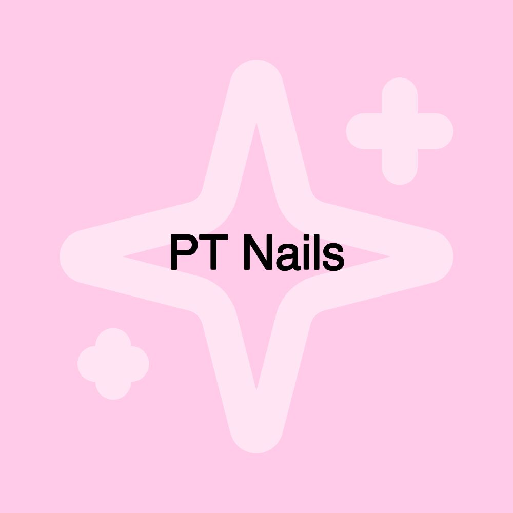 PT Nails