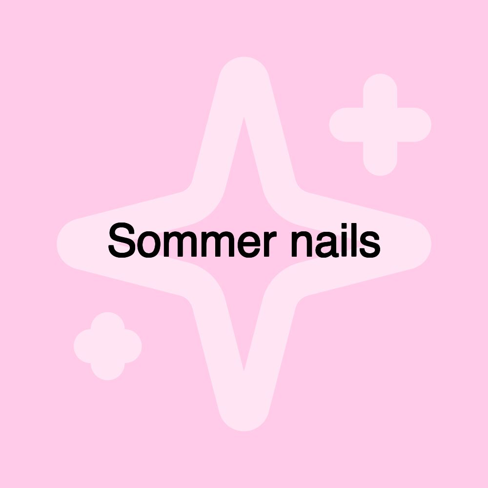 Sommer nails