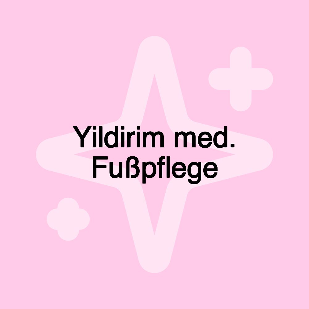 Yildirim med. Fußpflege