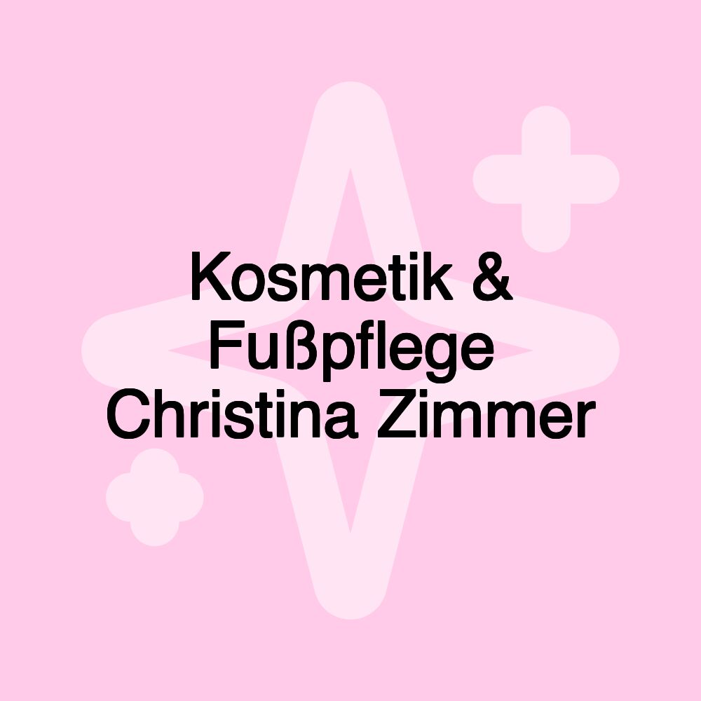 Kosmetik & Fußpflege Christina Zimmer