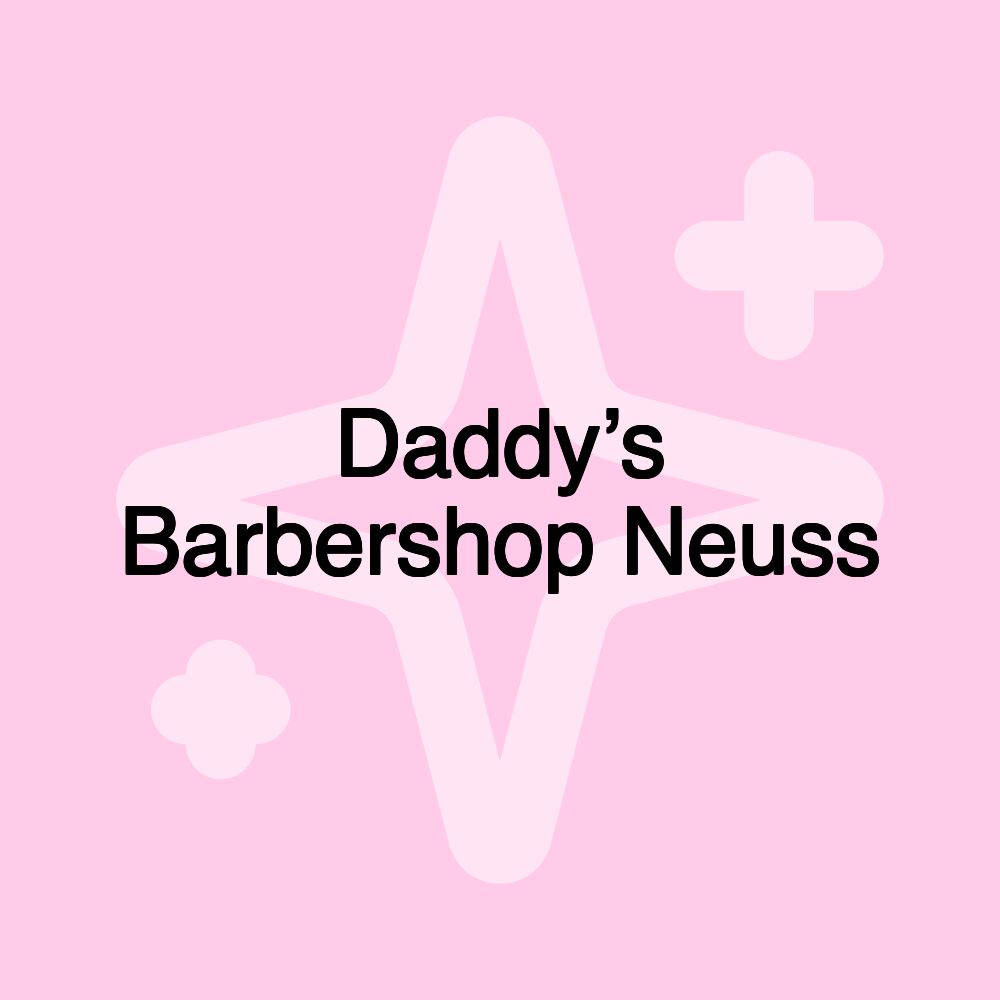 Daddy’s Barbershop Neuss