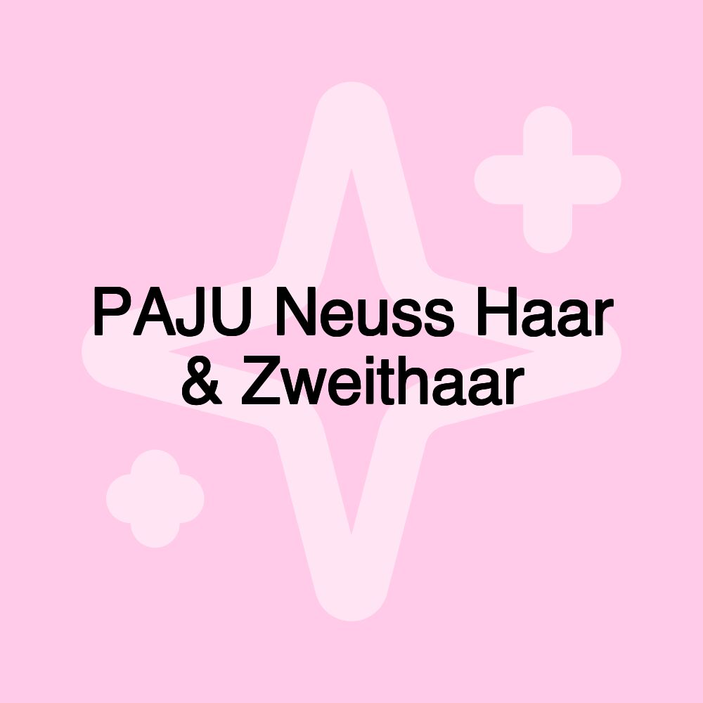 PAJU Neuss Haar & Zweithaar