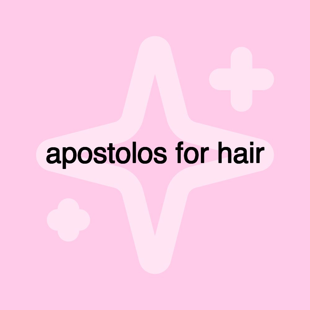 apostolos for hair