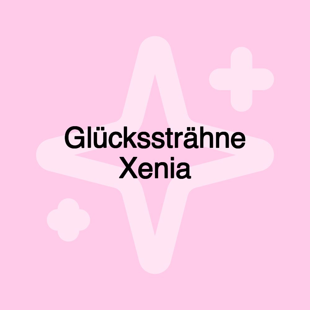 Glückssträhne Xenia