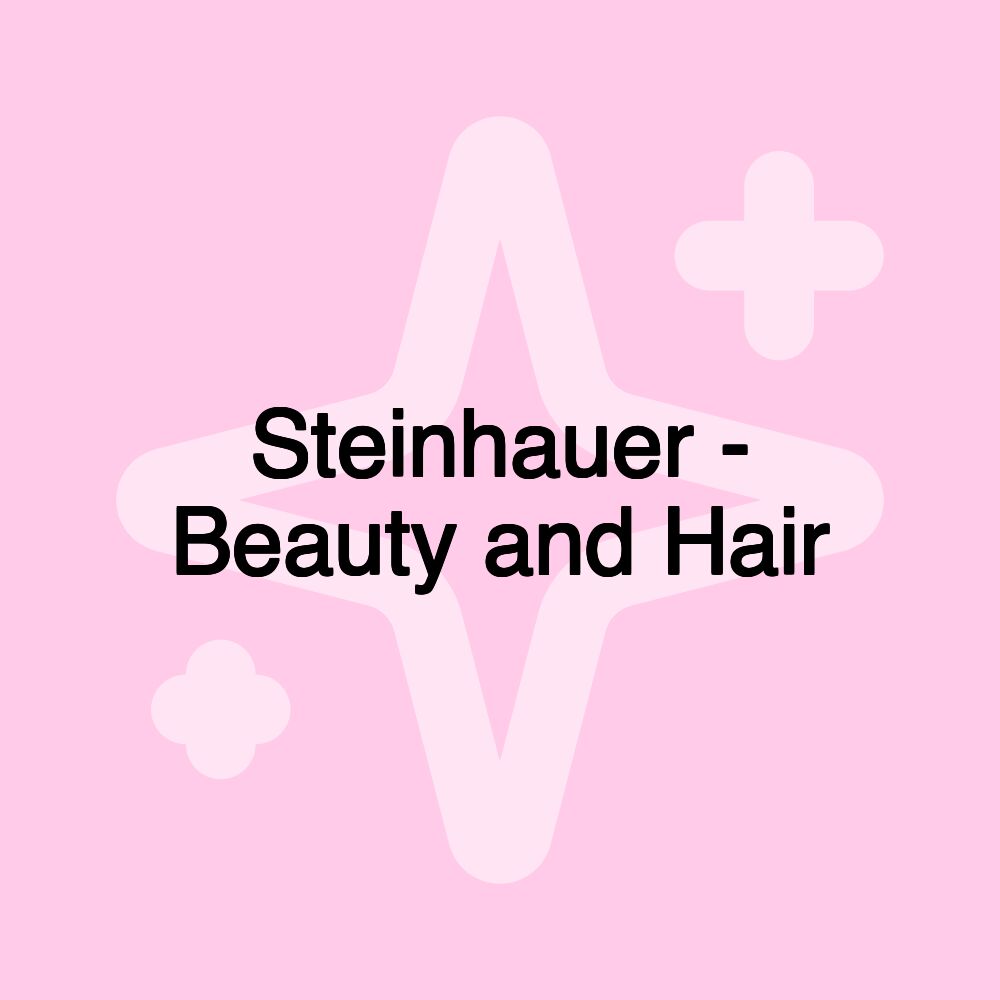 Steinhauer - Beauty and Hair