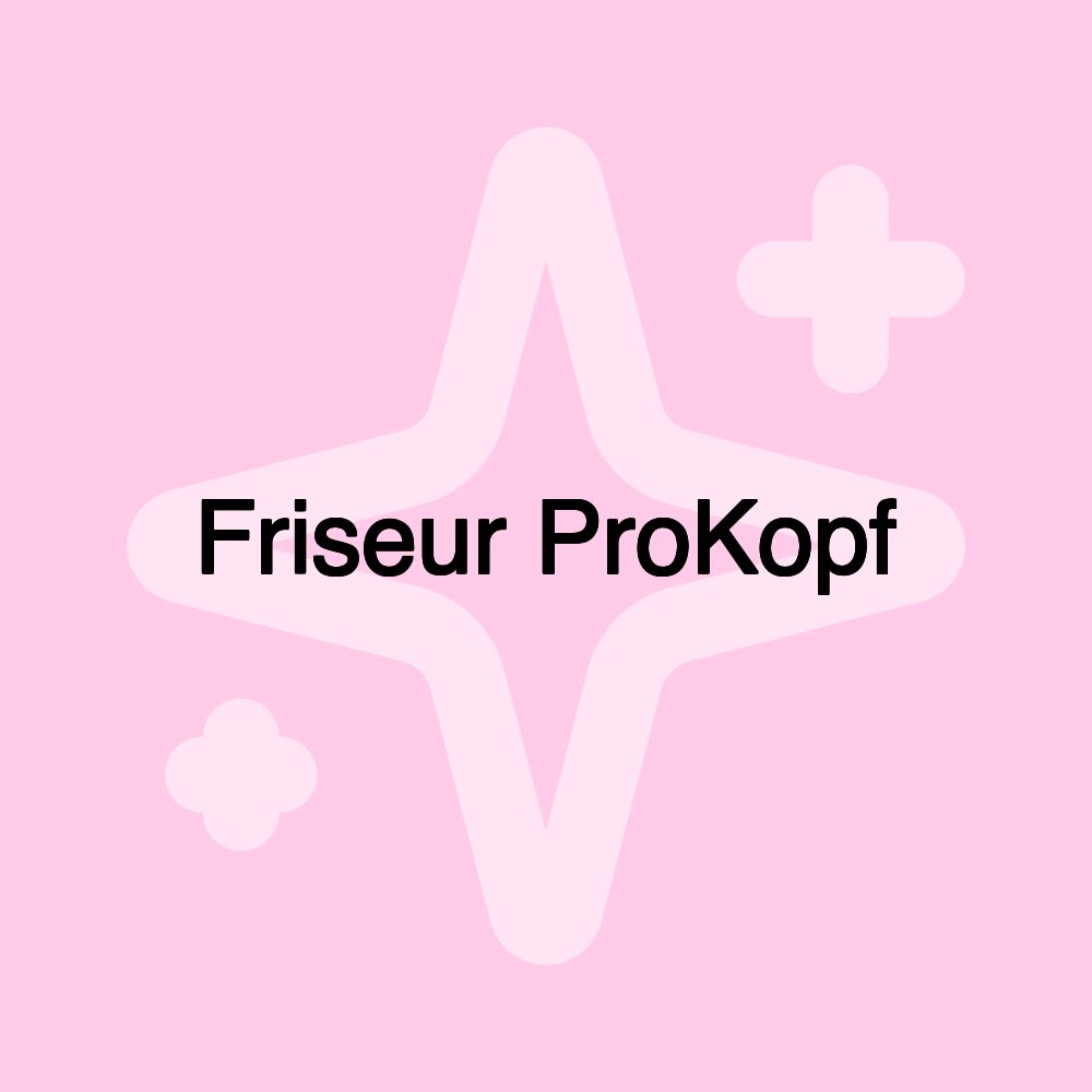 Friseur ProKopf