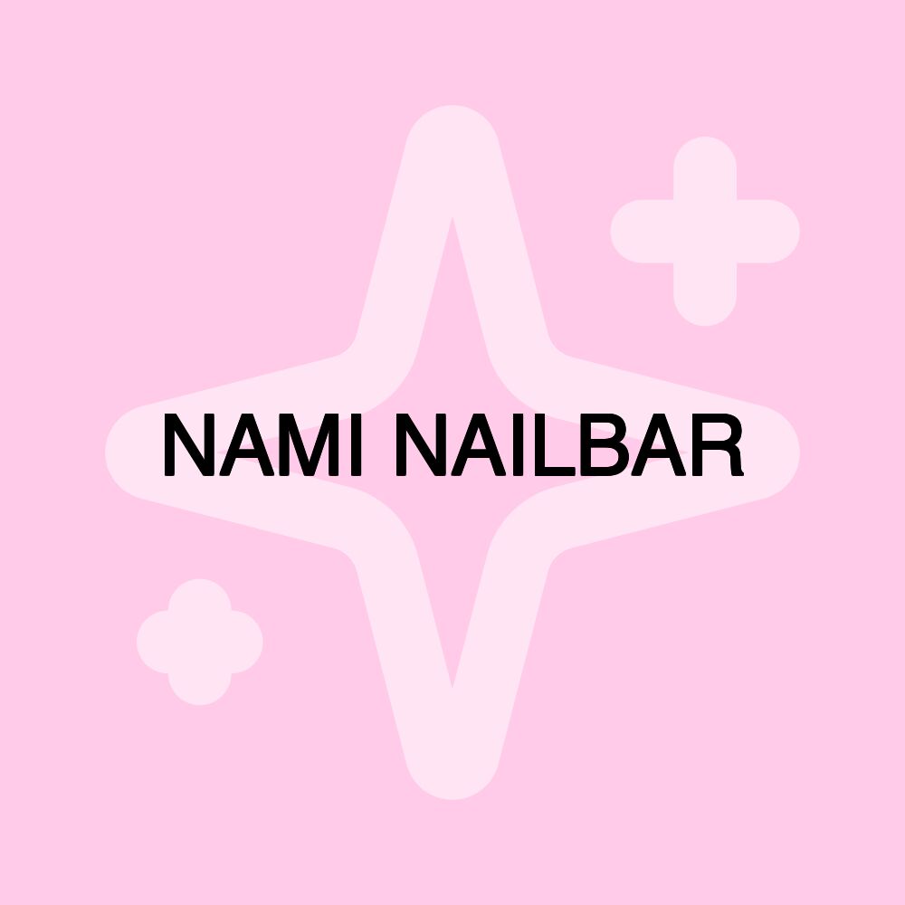 NAMI NAILBAR