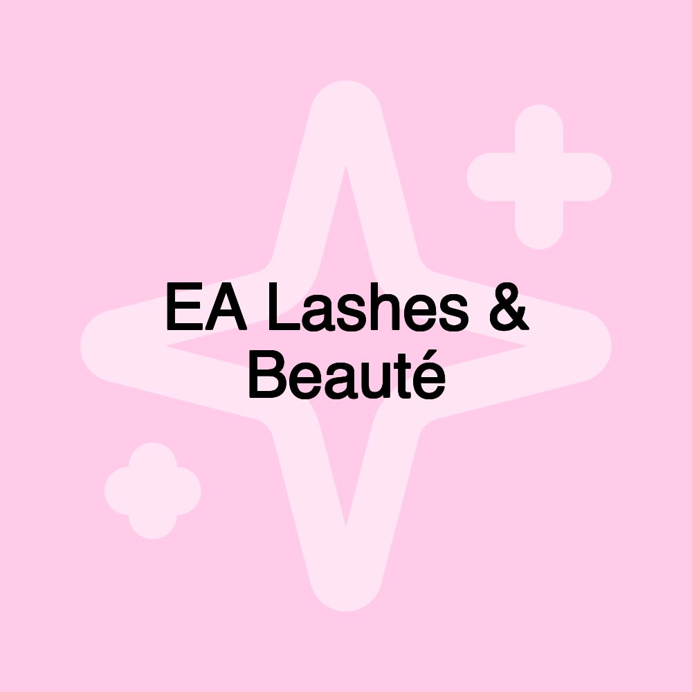 EA Lashes & Beauté