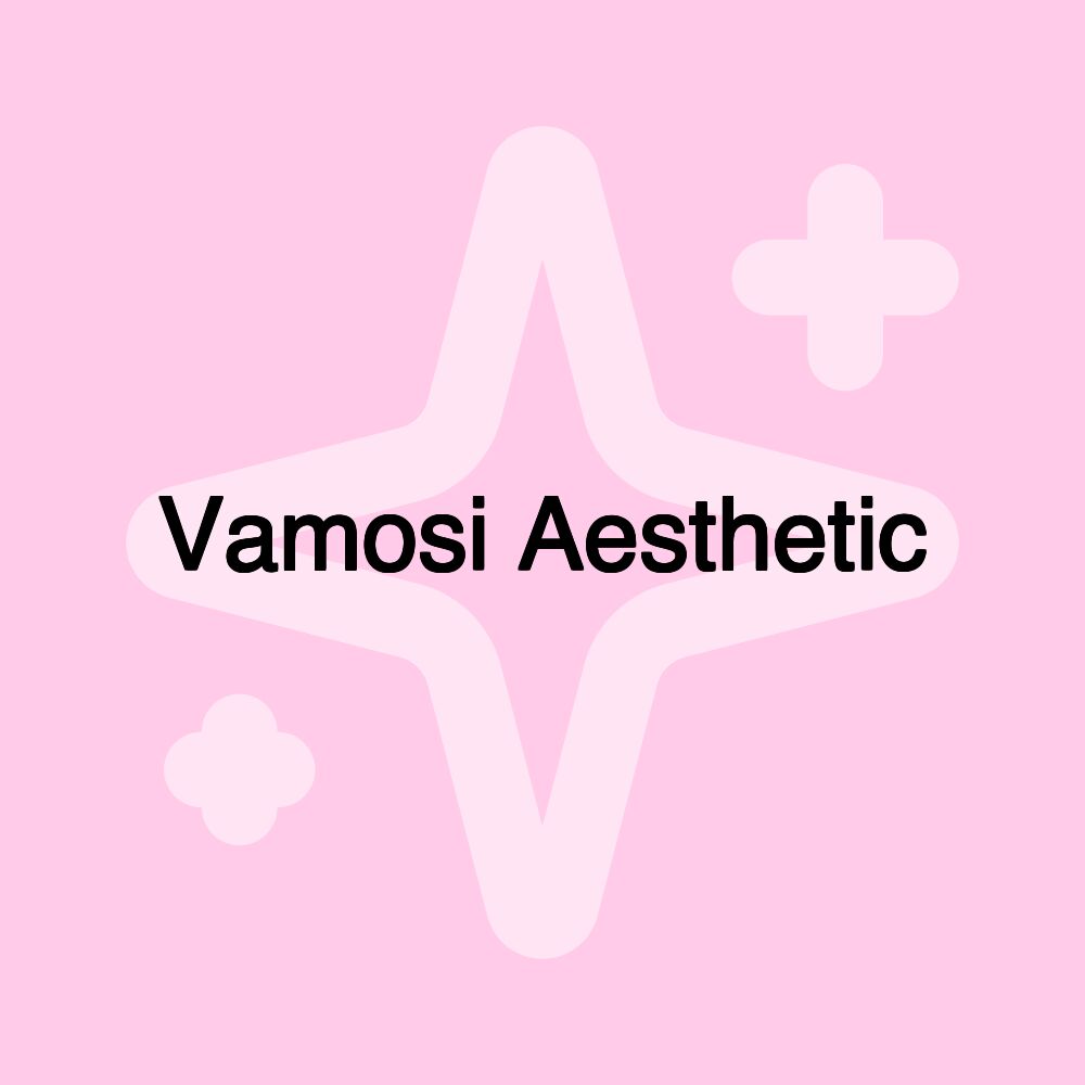 Vamosi Aesthetic