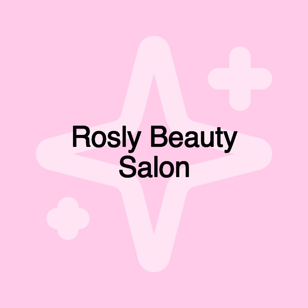 Rosly Beauty Salon