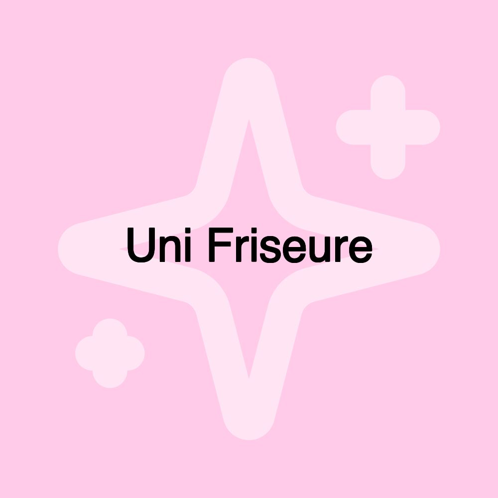 Uni Friseure