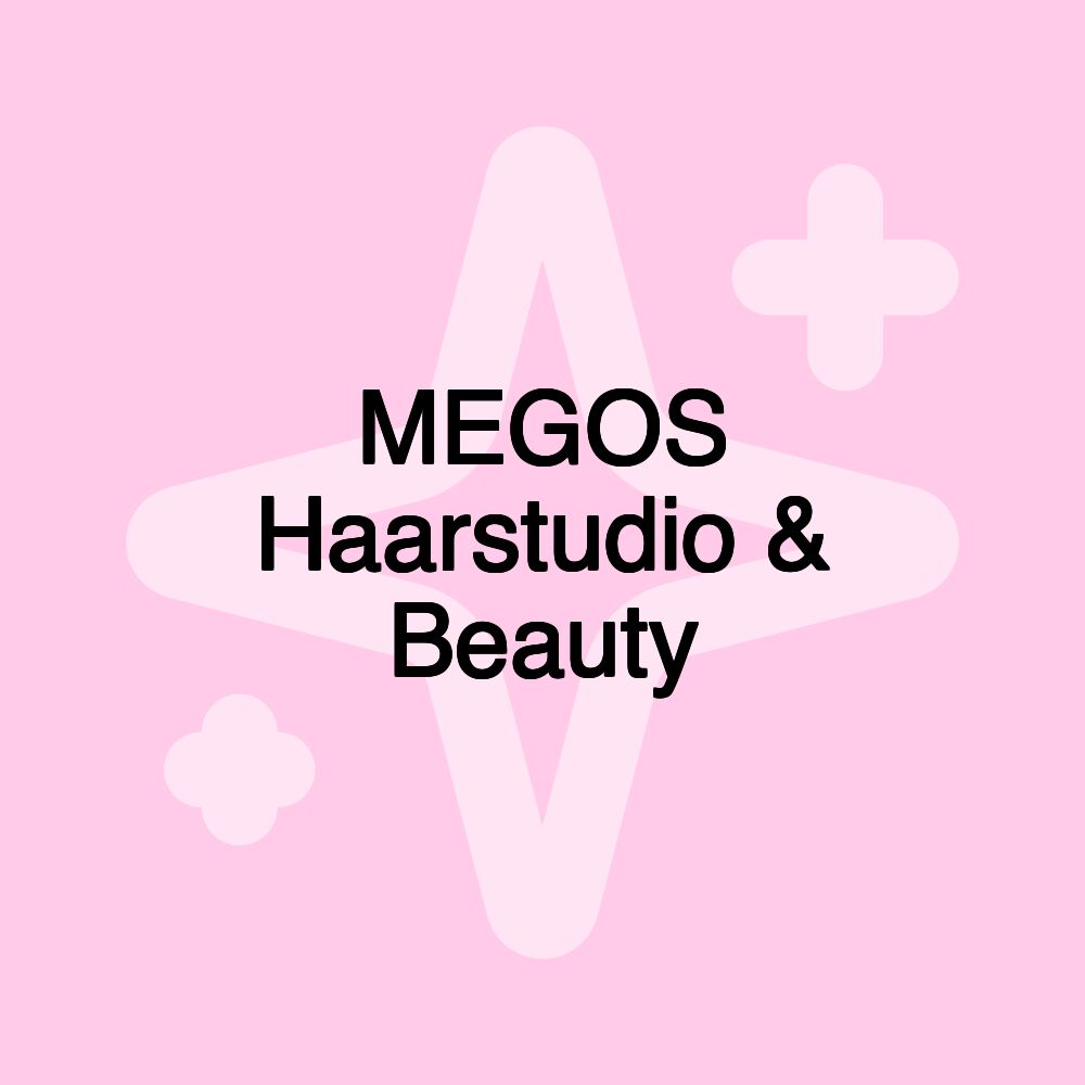 MEGOS Haarstudio & Beauty