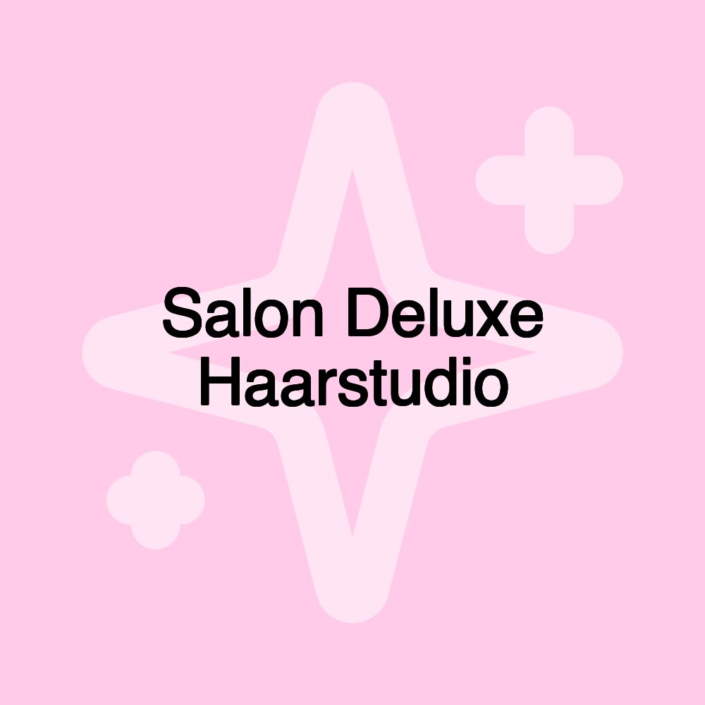 Salon Deluxe Haarstudio