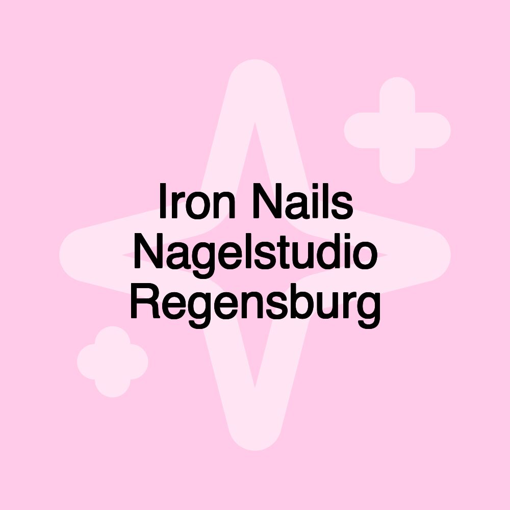 Iron Nails Nagelstudio Regensburg