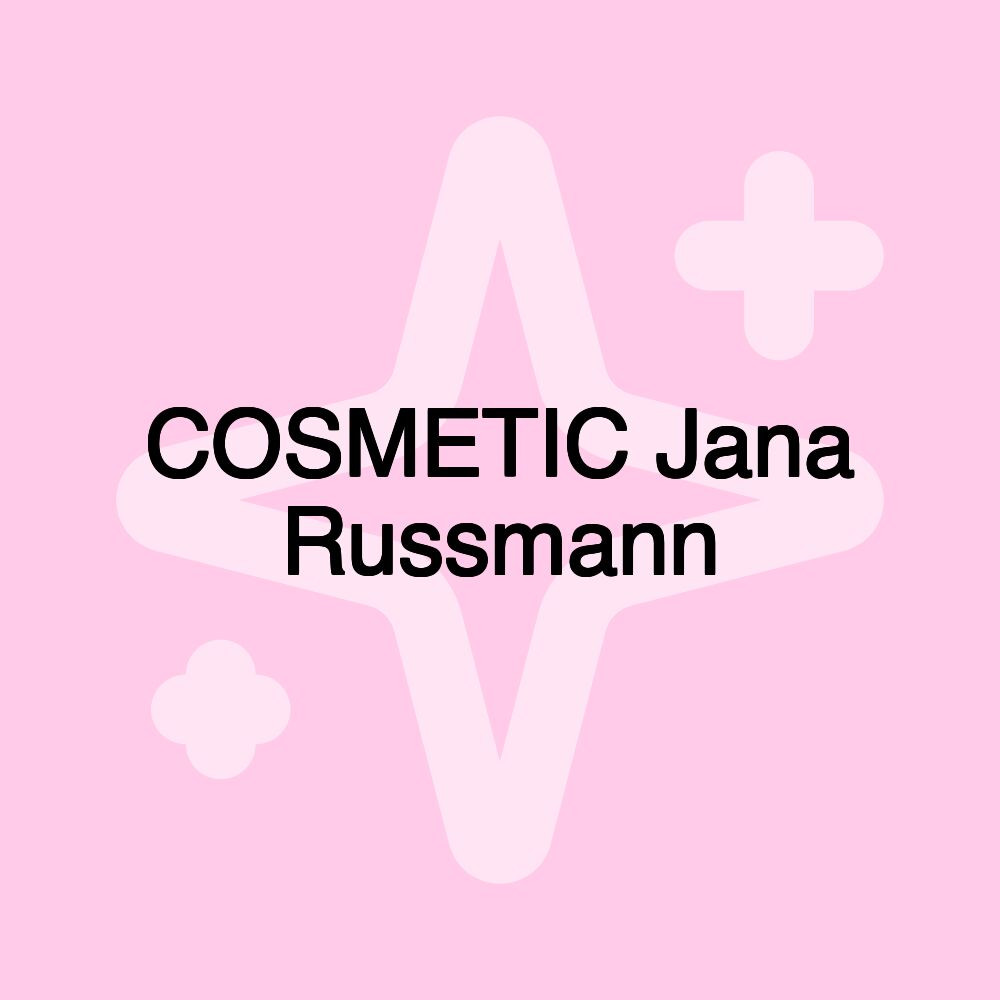 COSMETIC Jana Russmann