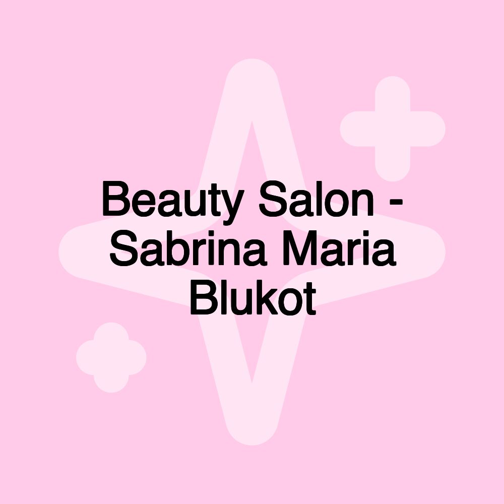 Beauty Salon - Sabrina Maria Blukot