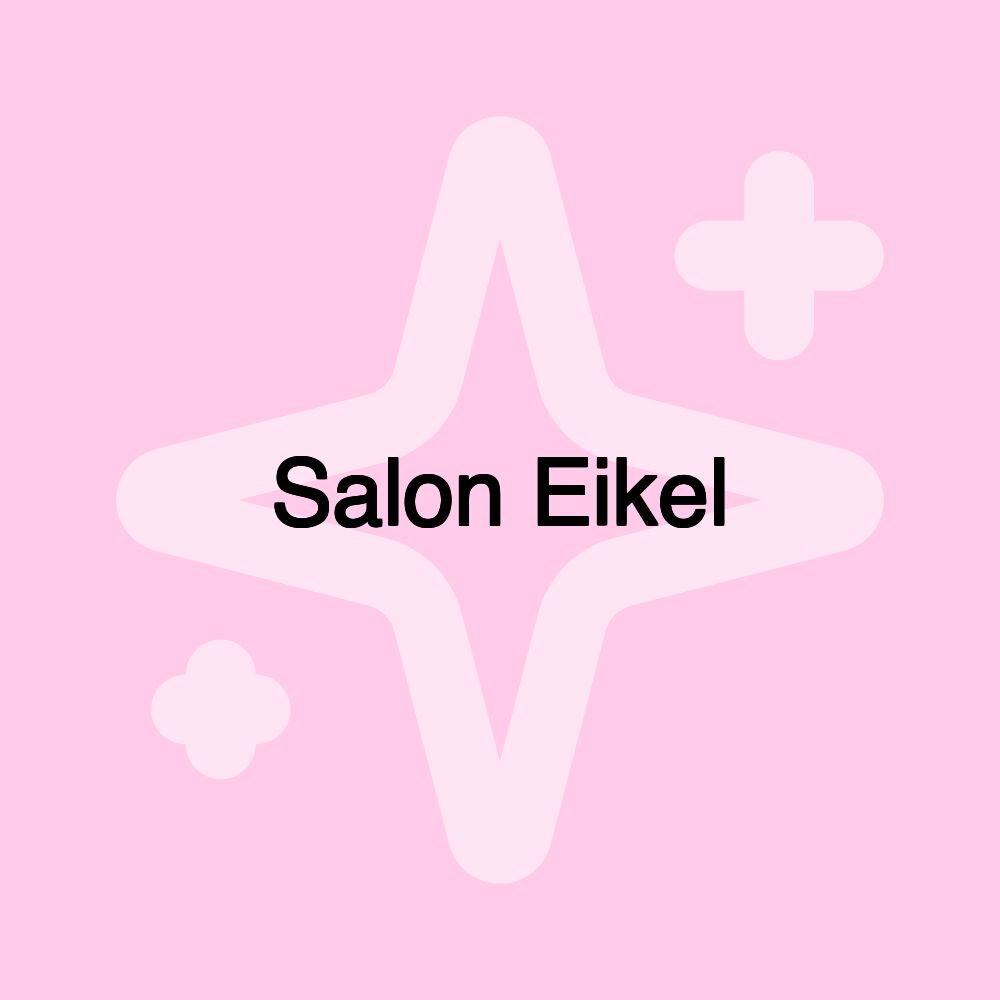 Salon Eikel