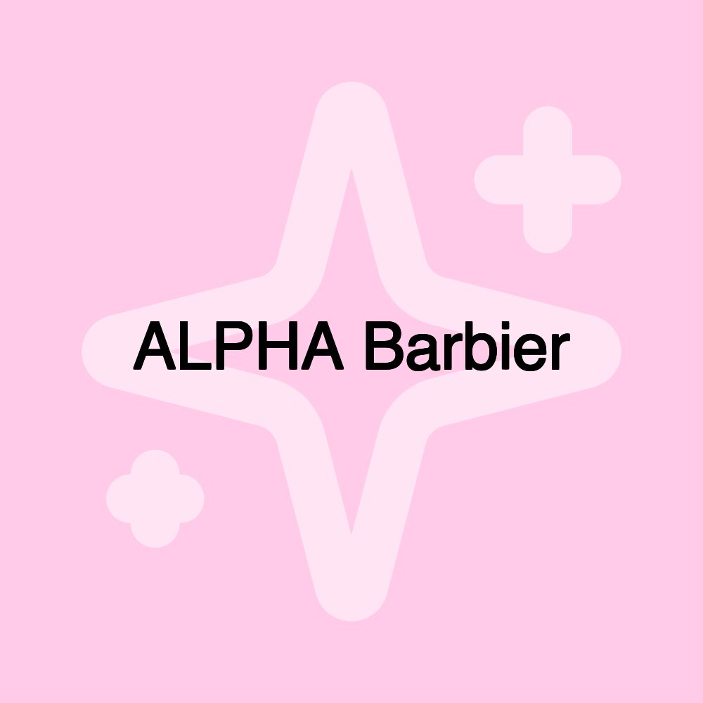 ALPHA Barbier