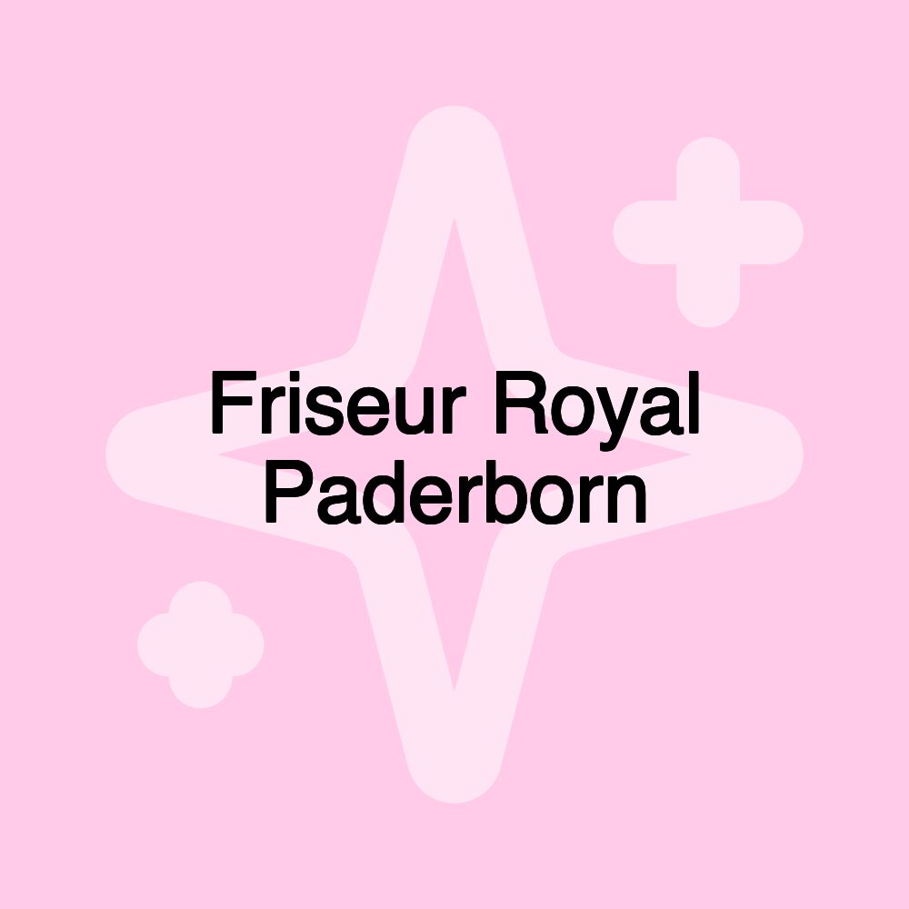 Friseur Royal Paderborn