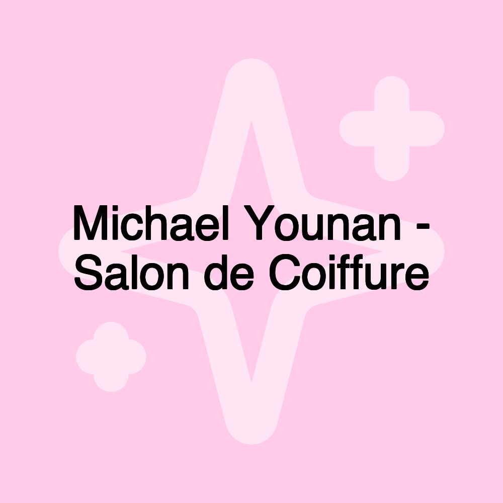 Michael Younan - Salon de Coiffure