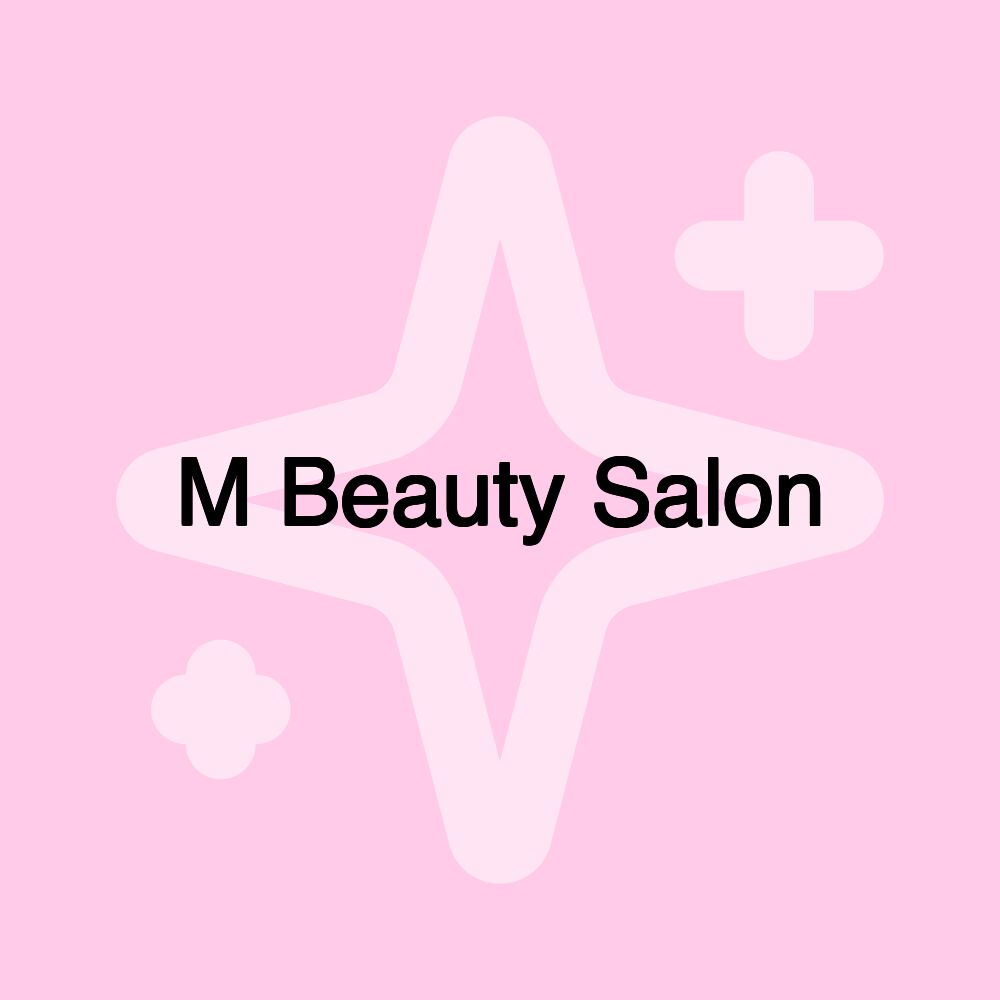 M Beauty Salon