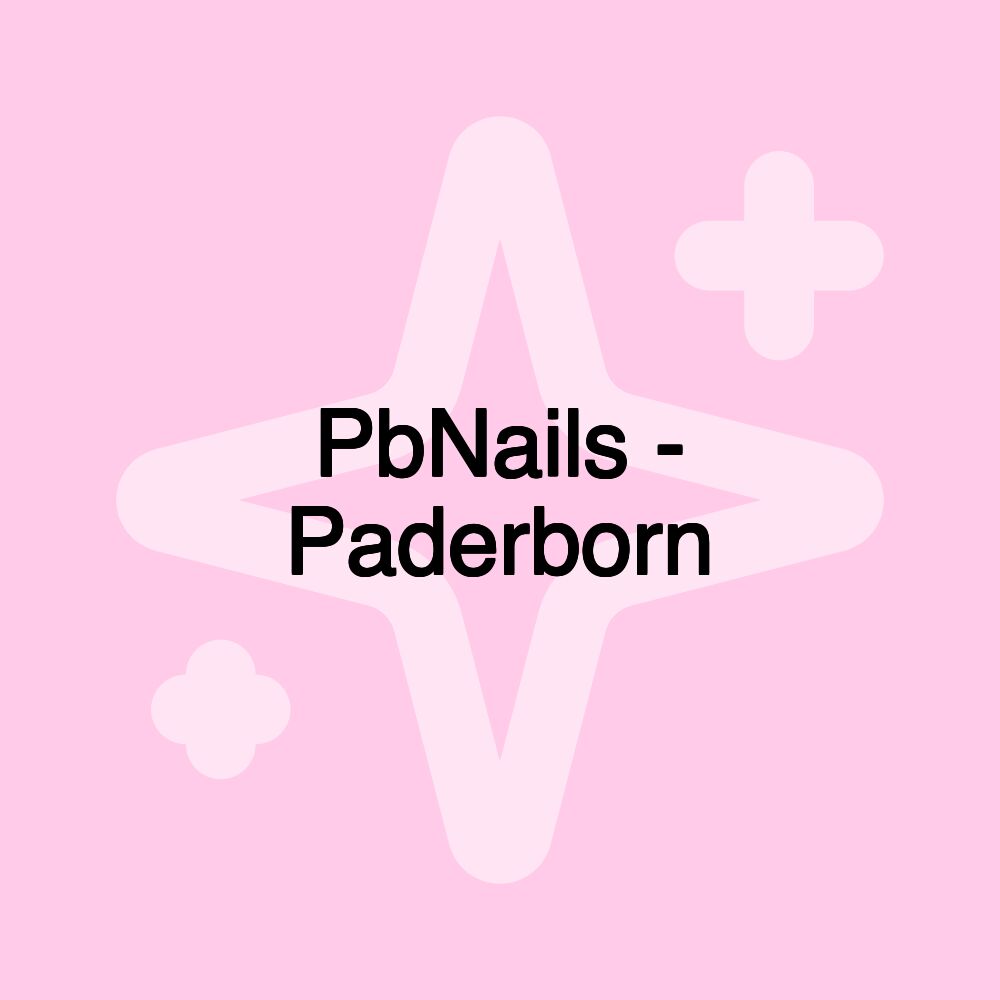 PbNails - Paderborn