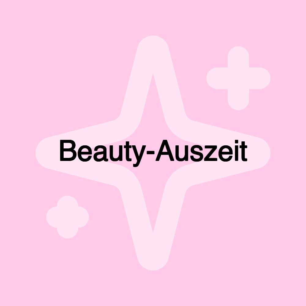 Beauty-Auszeit