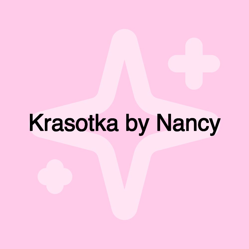 Krasotka by Nancy