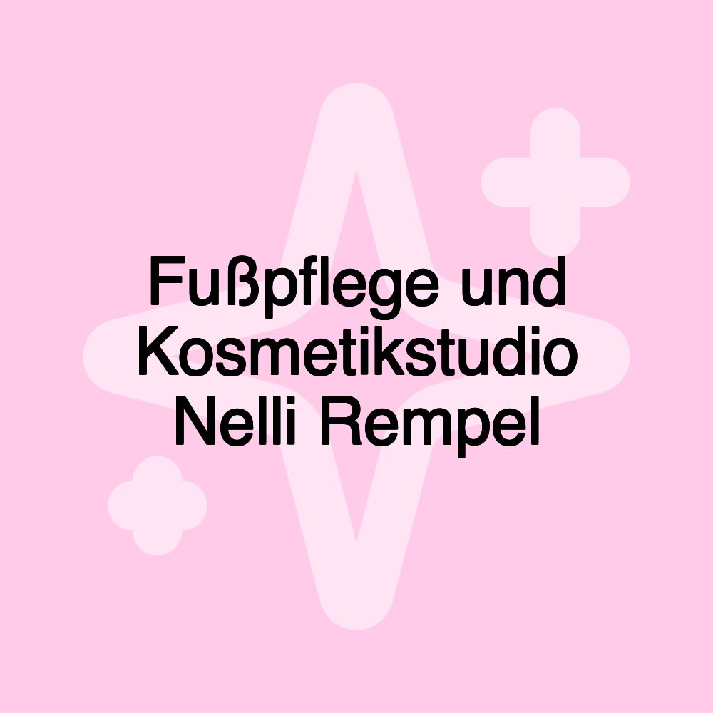 Fußpflege und Kosmetikstudio Nelli Rempel