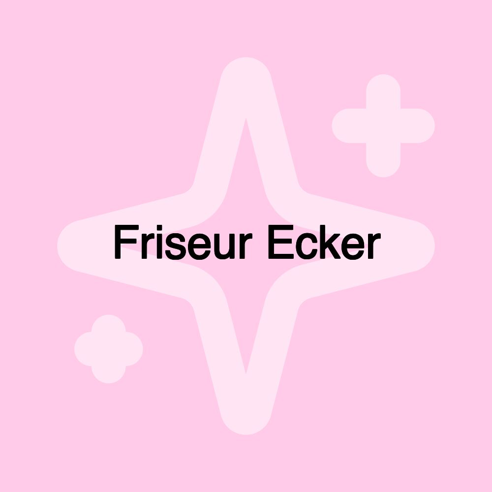 Friseur Ecker