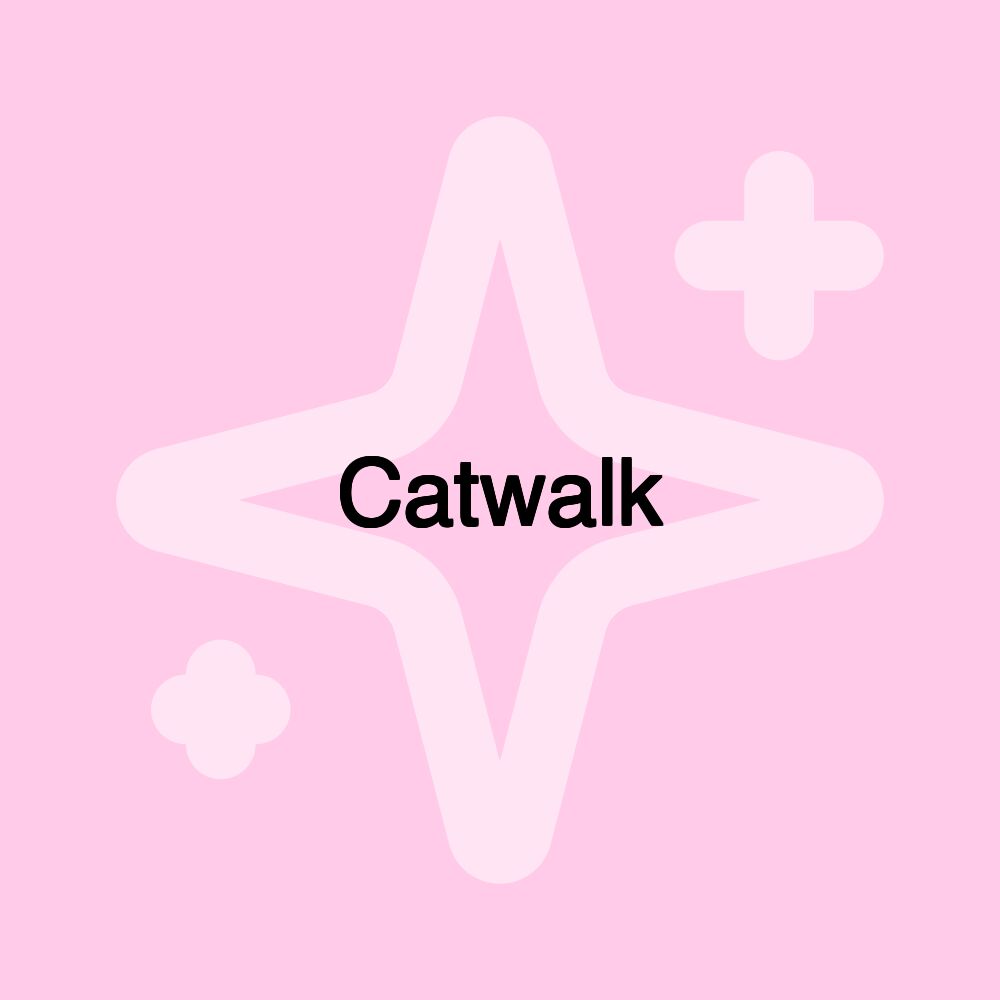 Catwalk