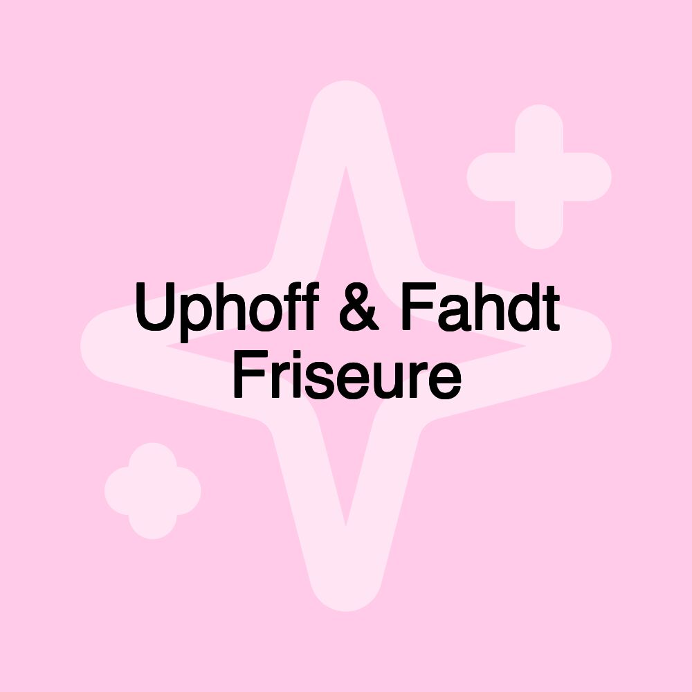 Uphoff & Fahdt Friseure