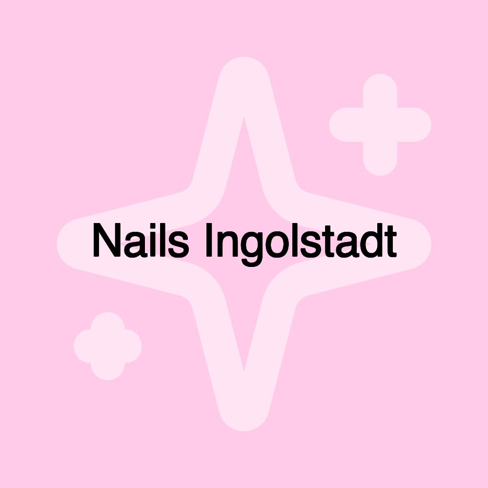 Nails Ingolstadt