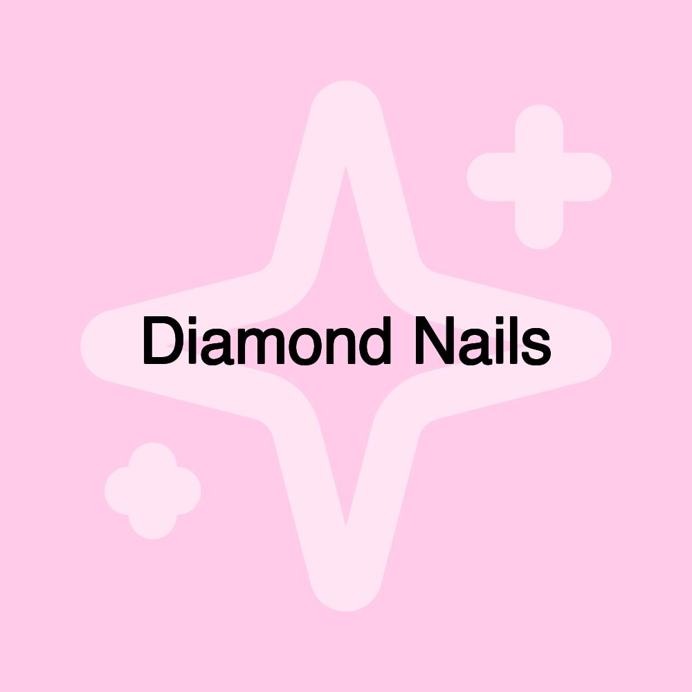 Diamond Nails