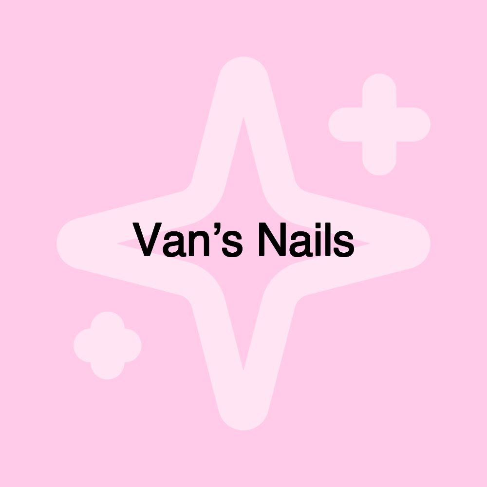 Van’s Nails