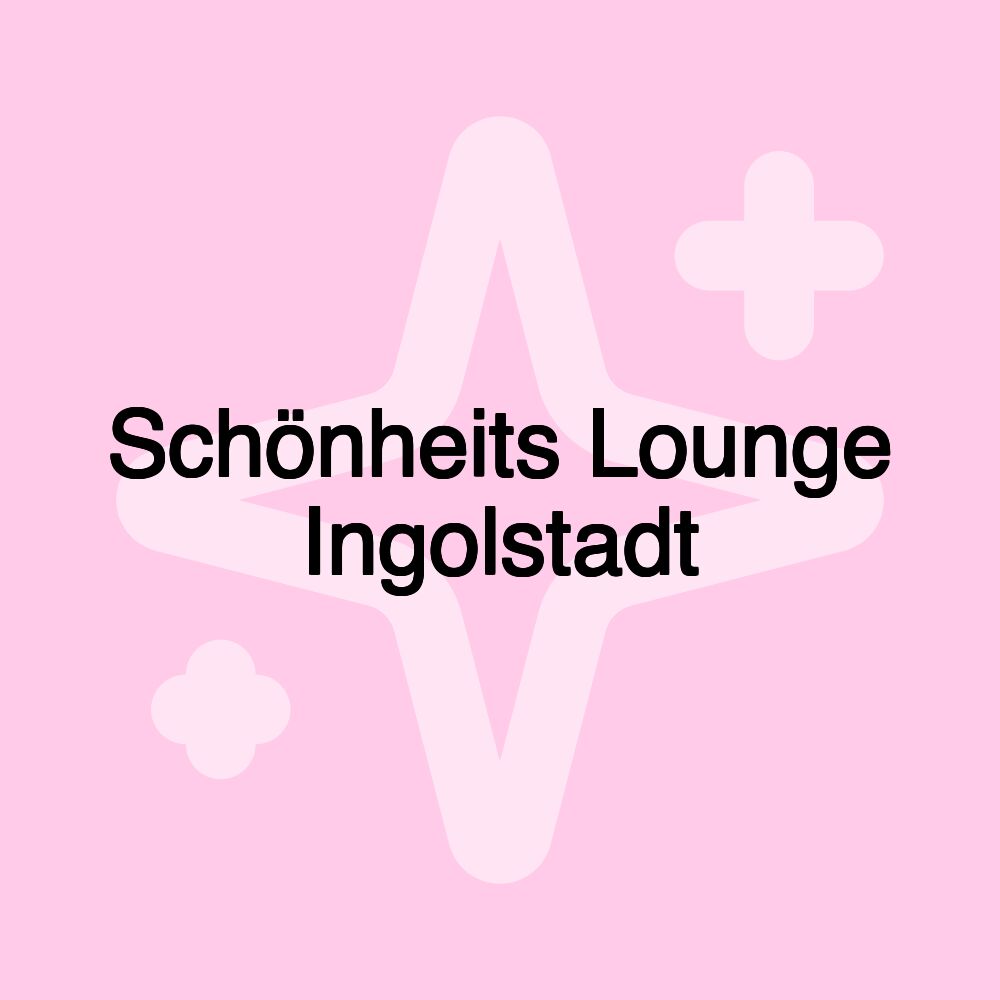 Schönheits Lounge Ingolstadt