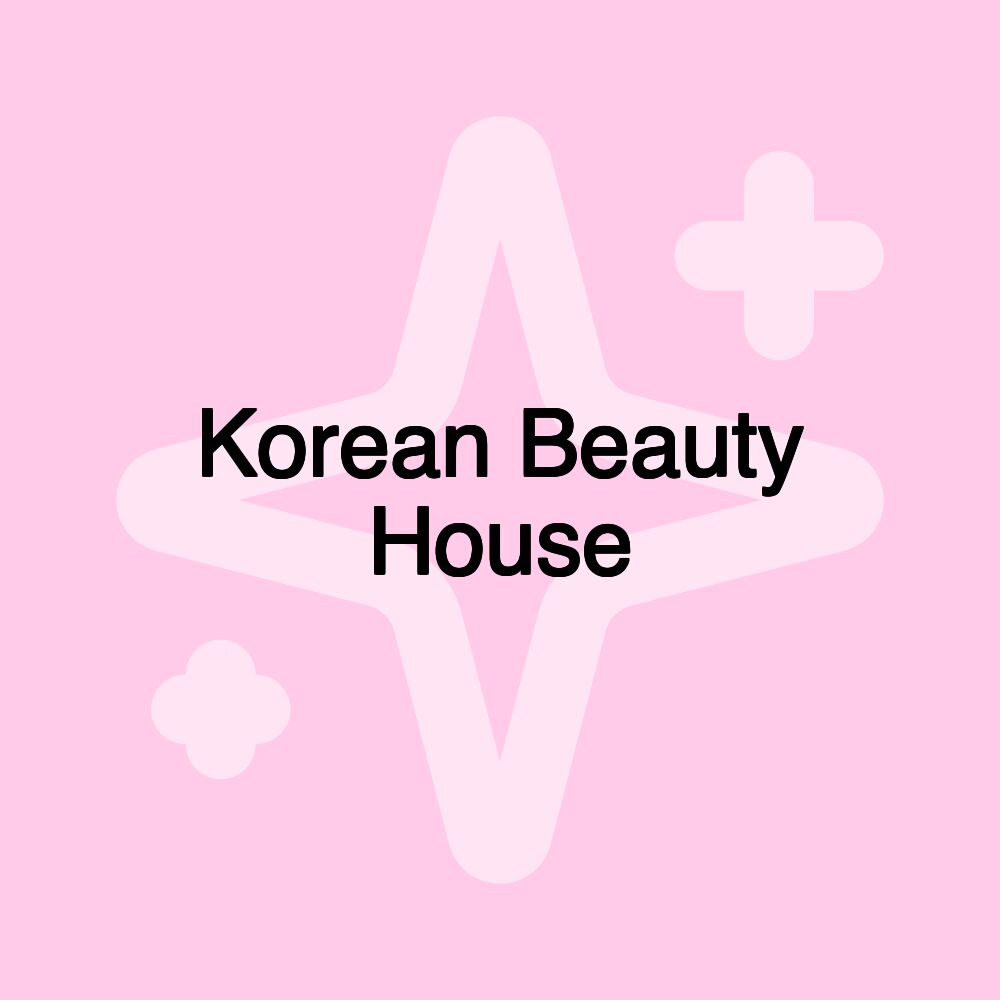 Korean Beauty House