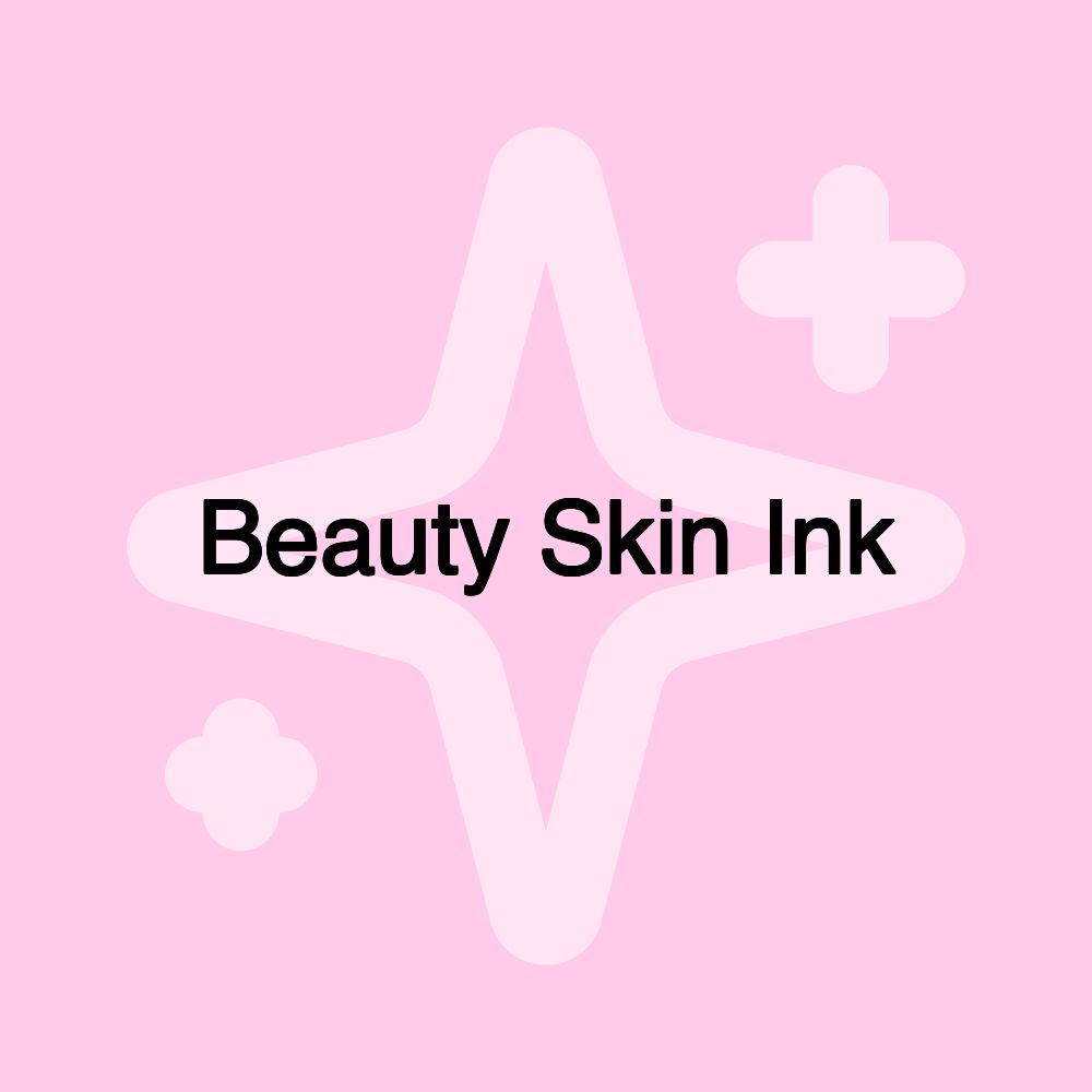 Beauty Skin Ink