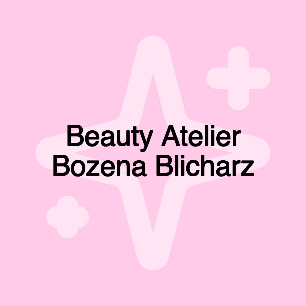 Beauty Atelier Bozena Blicharz