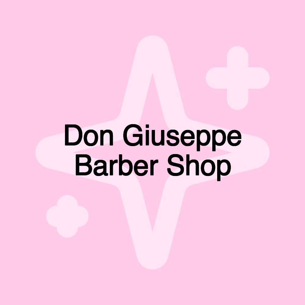 Don Giuseppe Barber Shop