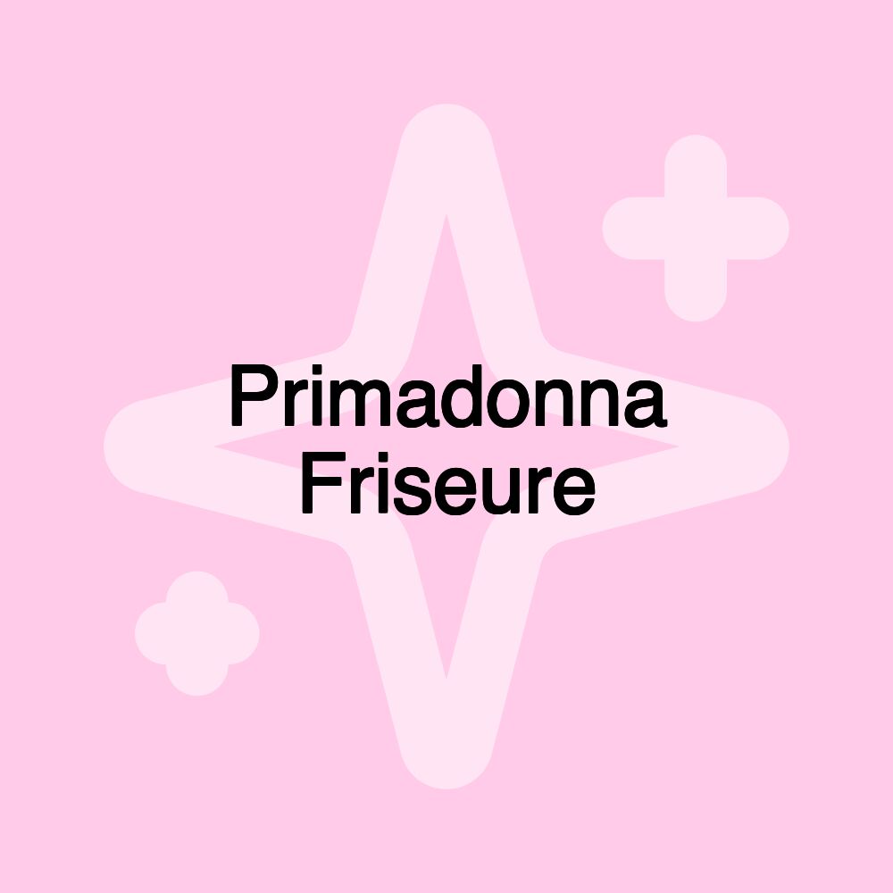 Primadonna Friseure