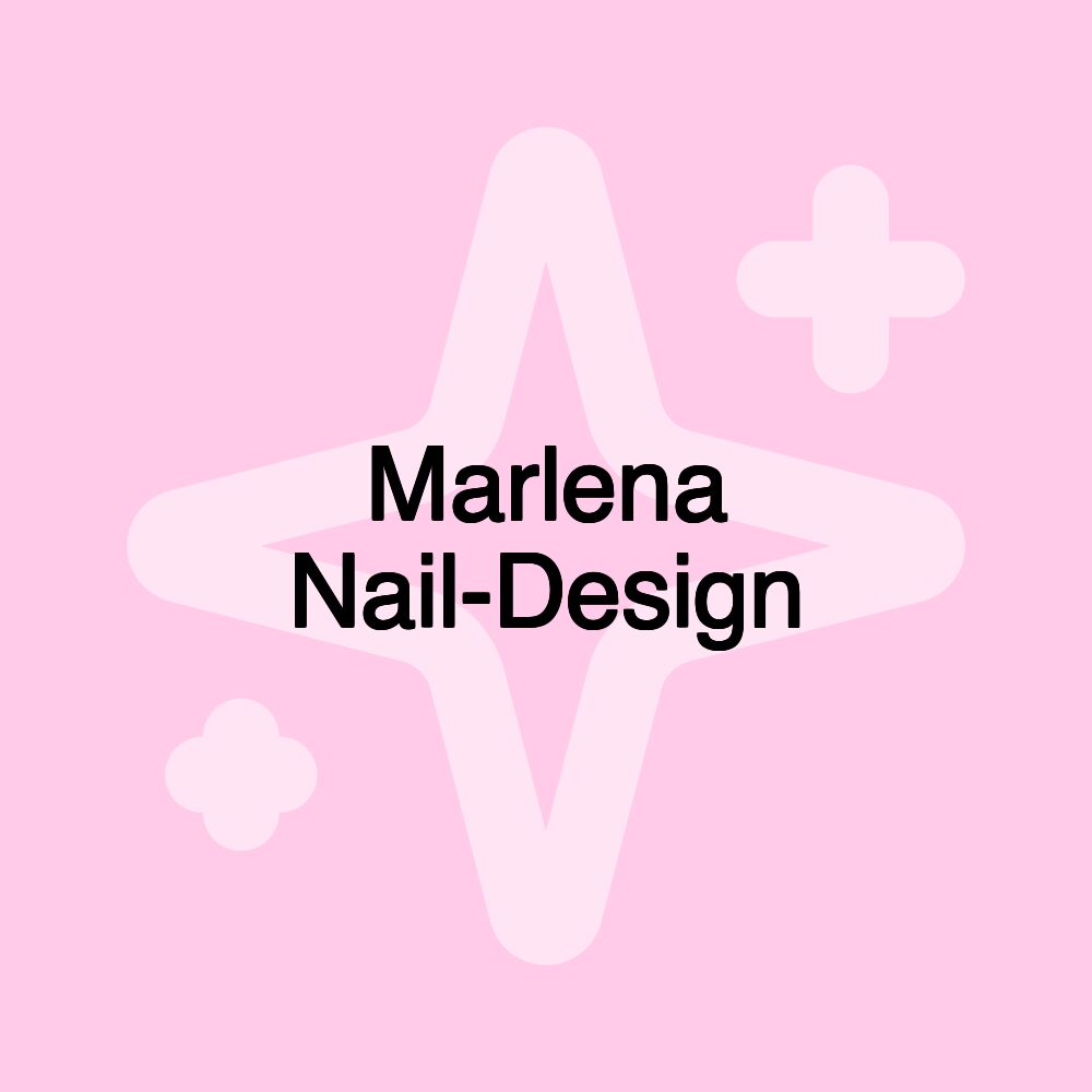 Marlena Nail-Design