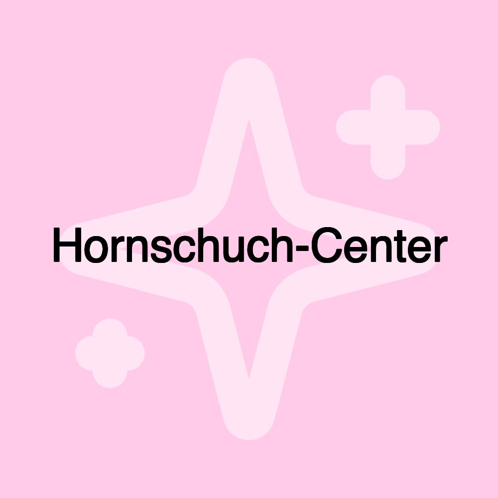 Hornschuch-Center